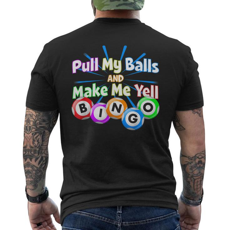 Bingo King - Make Me Yell Bingo Men's Back Print T-shirt