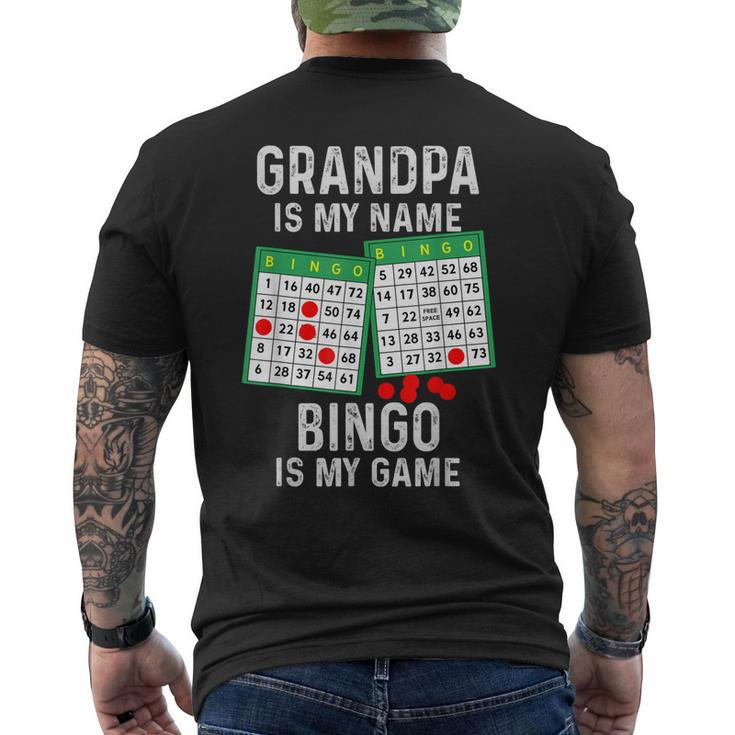 Bingo Lover Grandpa Is My Name Bingo Is My Game Men's Back Print T-shirt