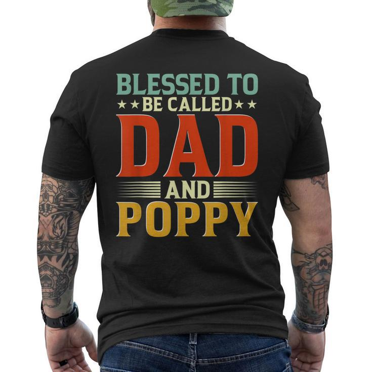 Blessed To Be Called Dad And Poppy Fathers Day Idea Men's T-shirt Back Print