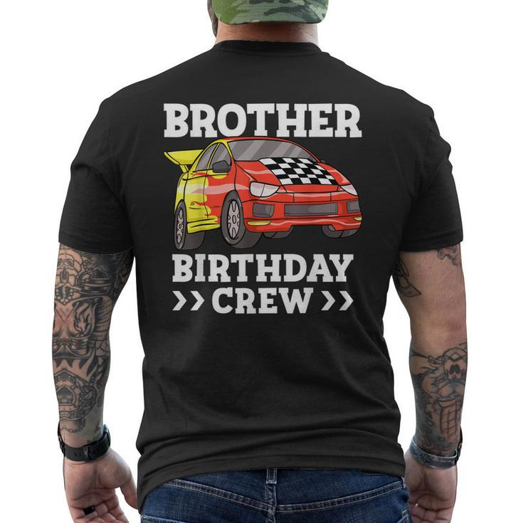 Brother Birthday Crew Race Car Bro Racing Car  Mens Back Print T-shirt