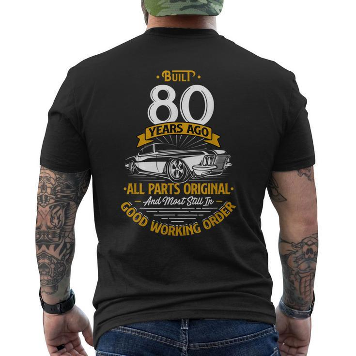 Built 80 Years Ago - 80Th Birthday Men's T-shirt Back Print