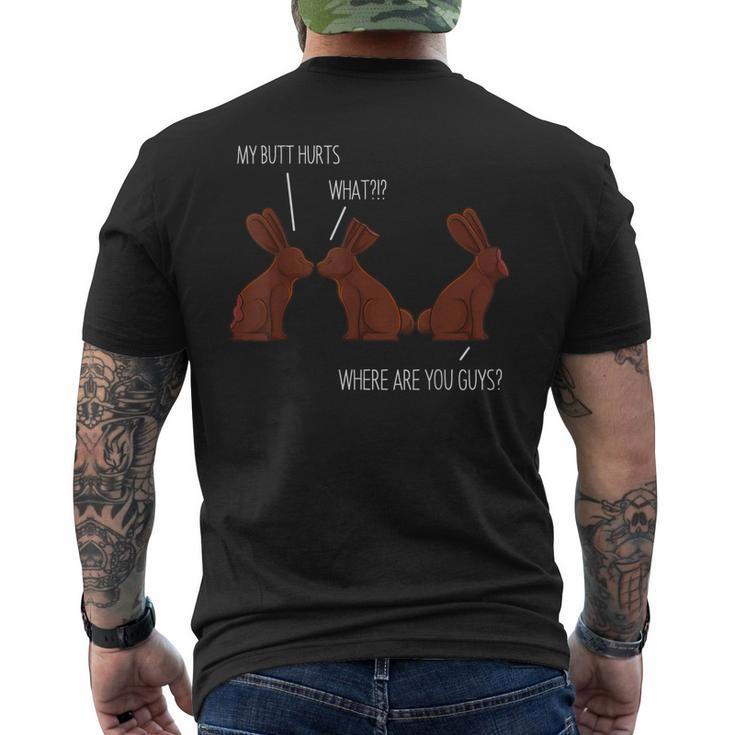 My Butt Hurts Easter Chocolate Bunny Meme Joke Men's Back Print T-shirt