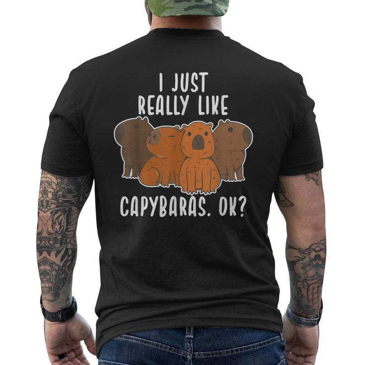 Capybara I Just Really Like Capybaras OkCute Animal Men's Back Print T-shirt