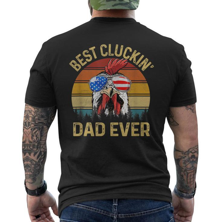 Chicken Dad Best Cluckin Dad Ever Proud Daddy Farmer Gift For Mens Mens Back Print T-shirt