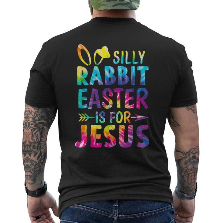 Christian Silly Rabbit Easter Is For Jesus Tie Dye Easter Men's Back Print T-shirt