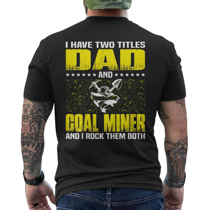 Coal Miner Dad Tshirt For Fathers Day Men's Back Print T-shirt