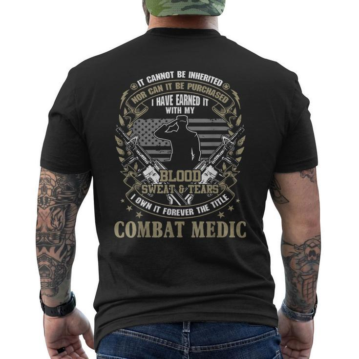 Combat Medic It Can Not Be Inherited Or Purchased Men's T-shirt Back Print