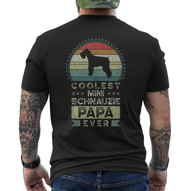 Coolest Mini Schnauzie Papa Ever Fathers Day Schnauzer Men's T-shirt Back Print