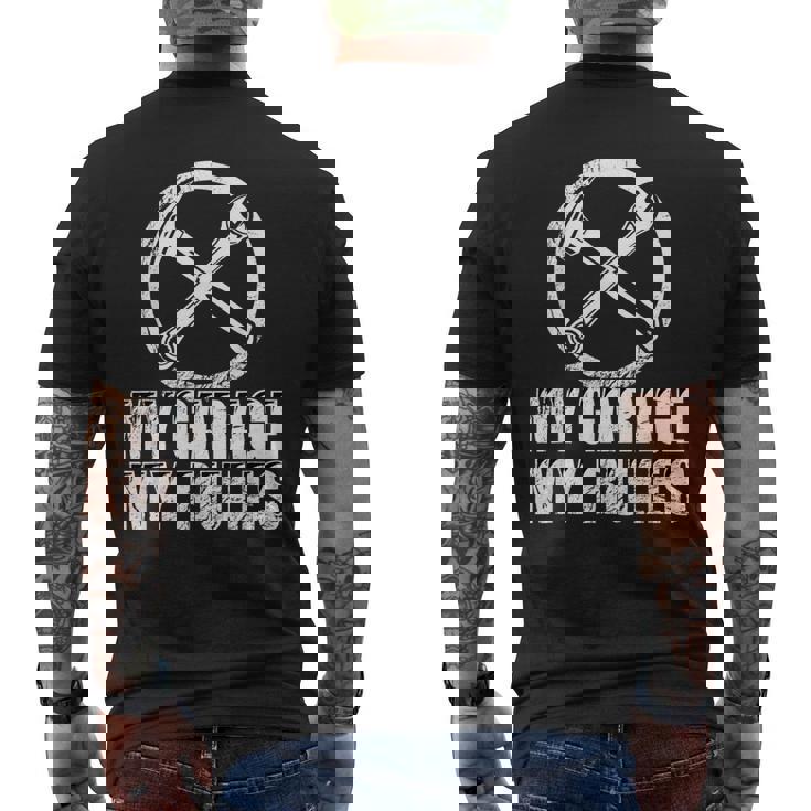 My Garage My Rules T-Shirt My Garage My Rules T-Shirt