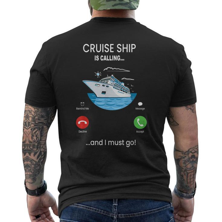 Cruise Ship Is Calling And I Must Go Cruising Lover Men's Back Print T-shirt