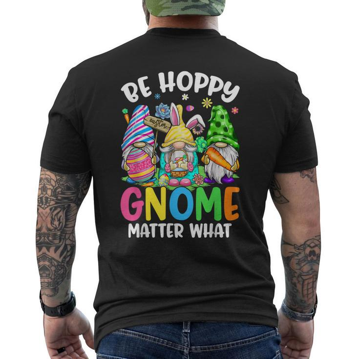 Cute Easter Be Happy Gnome Matter What Spring Easter Bunny Men's Back Print T-shirt