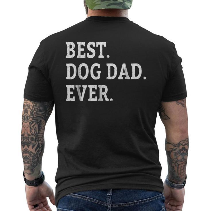 Cute Fathers Day Best Dog Dad Ever Dads Puppy Lover Men's Back Print T-shirt