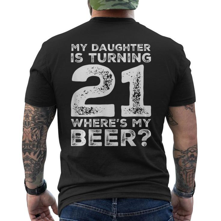 Dad 21St Birthday Daughter Turning 21 Years Old Beer Men's Back Print T-shirt