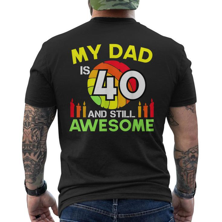 My Dad Is 40 And Still Awesome Vintage 40Th Birthday Father Men's T-shirt Back Print