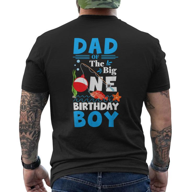 Dad Of The Big One Birthday Boy Fishing 1St First Birthday Men's Back Print T-shirt