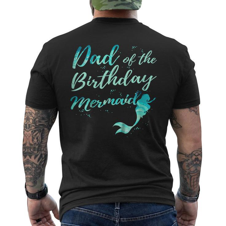 Dad Of The Birthday Mermaid Party Outfit Shirts For Men Men's Back Print T-shirt