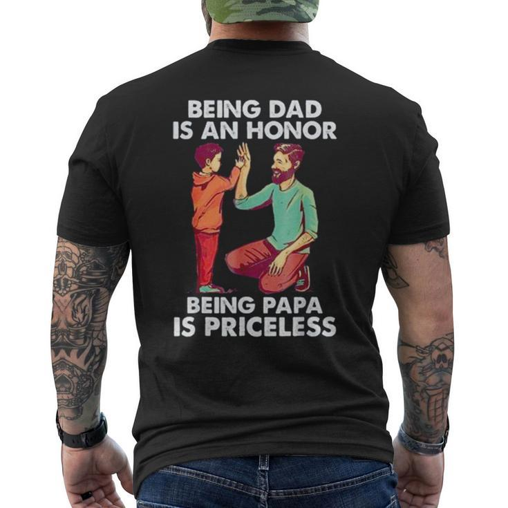 Being Dad Is An Honor Being Papa Is Priceless Father’S Day Men's Back Print T-shirt