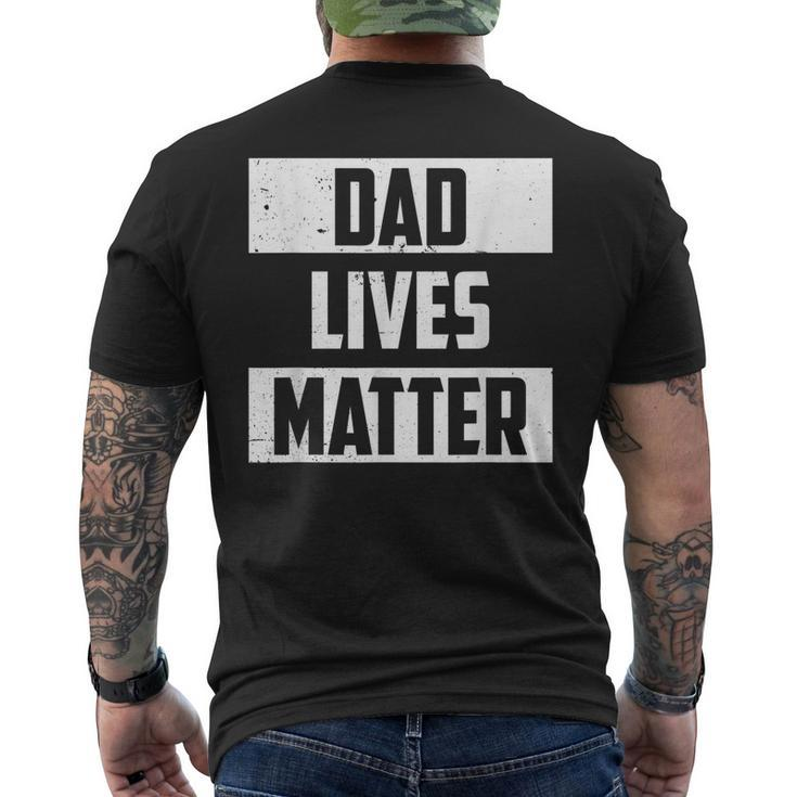 Mens Dad Lives Matter Saying Mens Fathers Day Idea Vintage Men's T-shirt Back Print