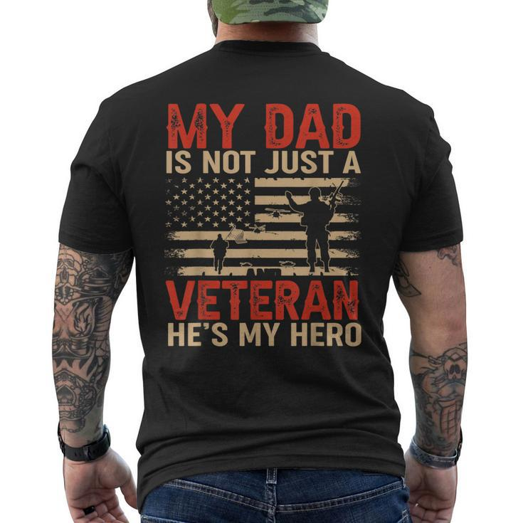 My Dad Is Not Just A Veteran Hes My Hero For Veteran Day Men's T-shirt Back Print