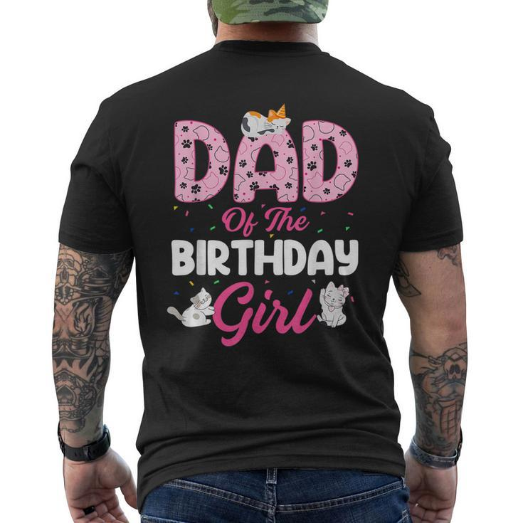 Dad Of The Birthday Girl  Cat Lover Kitty Kitten Daddy Mens Back Print T-shirt