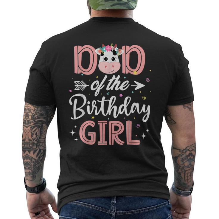 Dad Of The Birthday Girl Cow Farm Birthday Party Daddy Papa Mens Back Print T-shirt