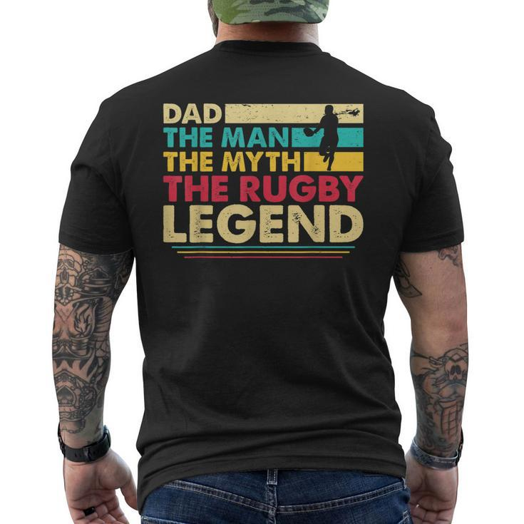 Dad The Man The Myth The Rugby Legend Gift For Mens Mens Back Print T-shirt