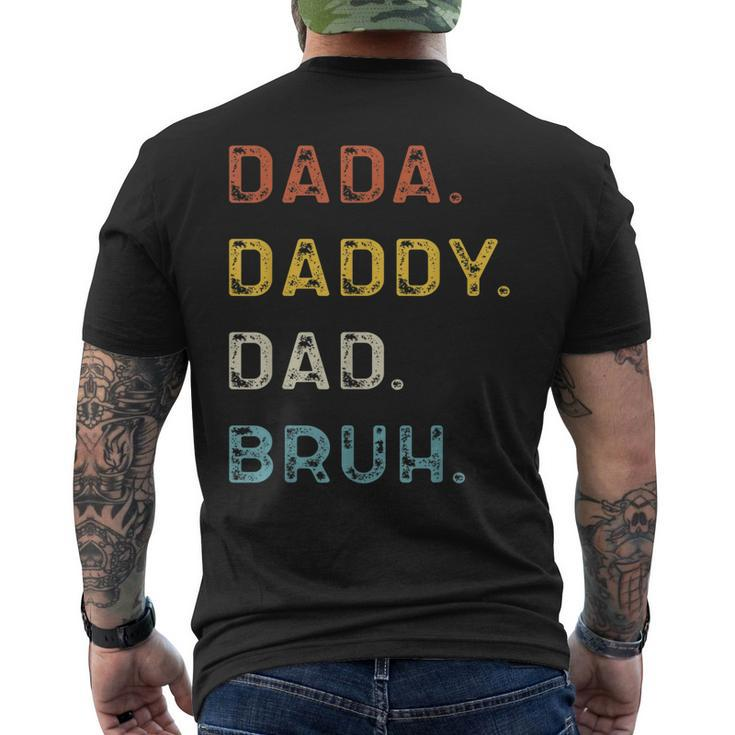 Dada Daddy Dad Bruh Gift For Mens Mens Back Print T-shirt