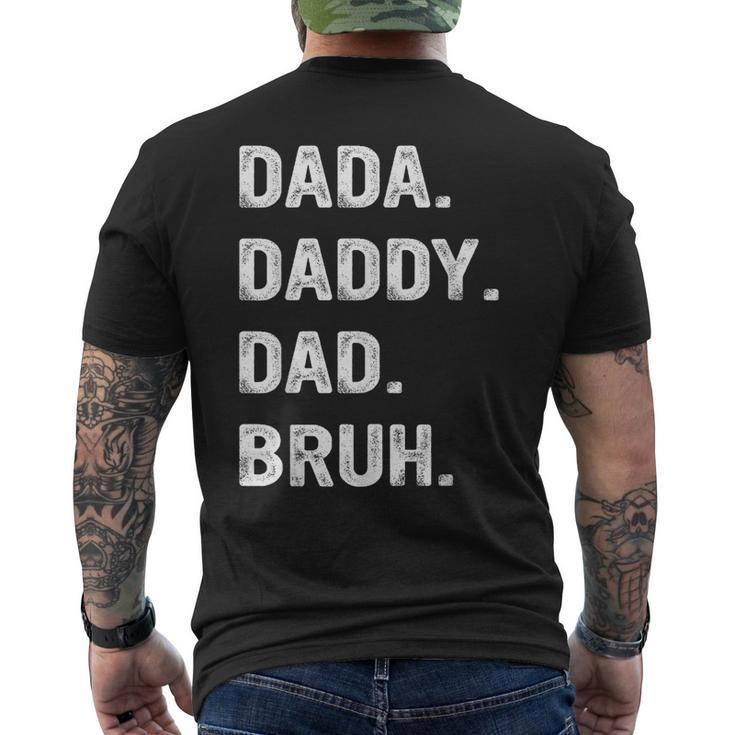 Mens Dada Daddy Dad Bruh Dad Bruh Men's Back Print T-shirt