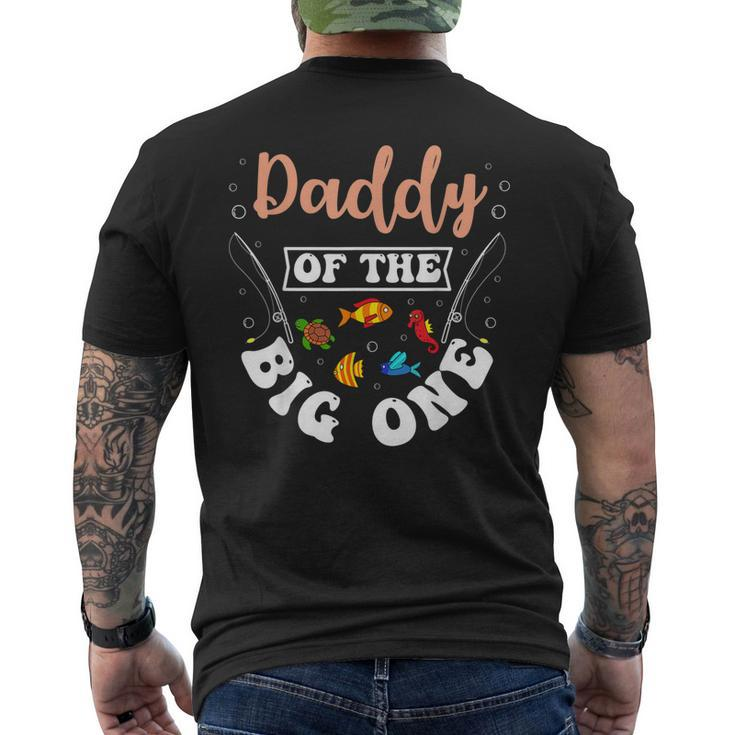 Daddy Of The Big One Fishing Birthday Party Bday Celebration Men's Back Print T-shirt