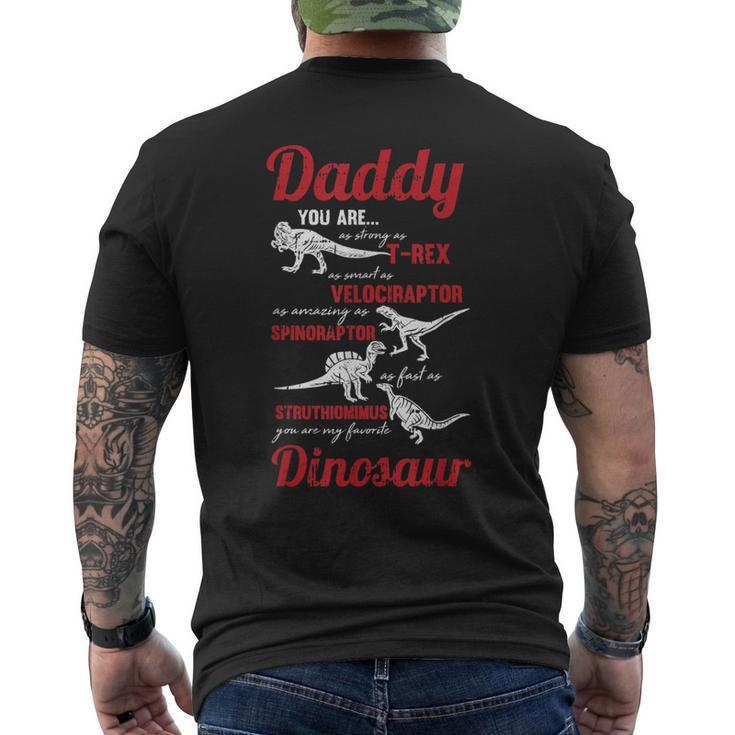 Daddy You Are My Favorite Dinosaur Fathers Day Son Daughter Men's Back Print T-shirt