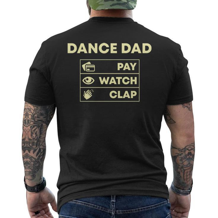 Dance Dad Pay Watch Clap Men's Back Print T-shirt