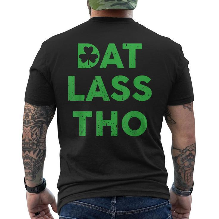 Dat Lass Tho Shamrock Pun St Patricks Day Men's Back Print T-shirt