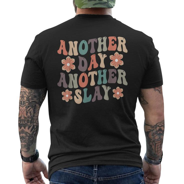 Another Day Another Slay Motivational Groovy Positive Vibes Men's T-shirt Back Print