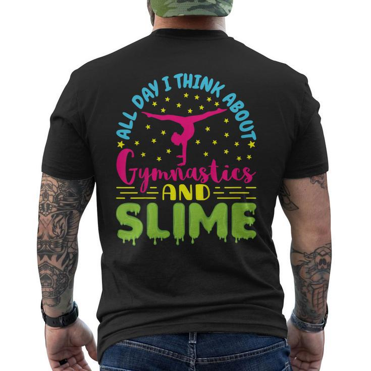 All Day I Think About Gymnastics And Slime Men's Back Print T-shirt