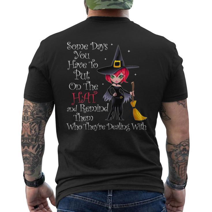 Some Days You Have To Put On The Hat Halloween Witch Broom Men's Back Print T-shirt