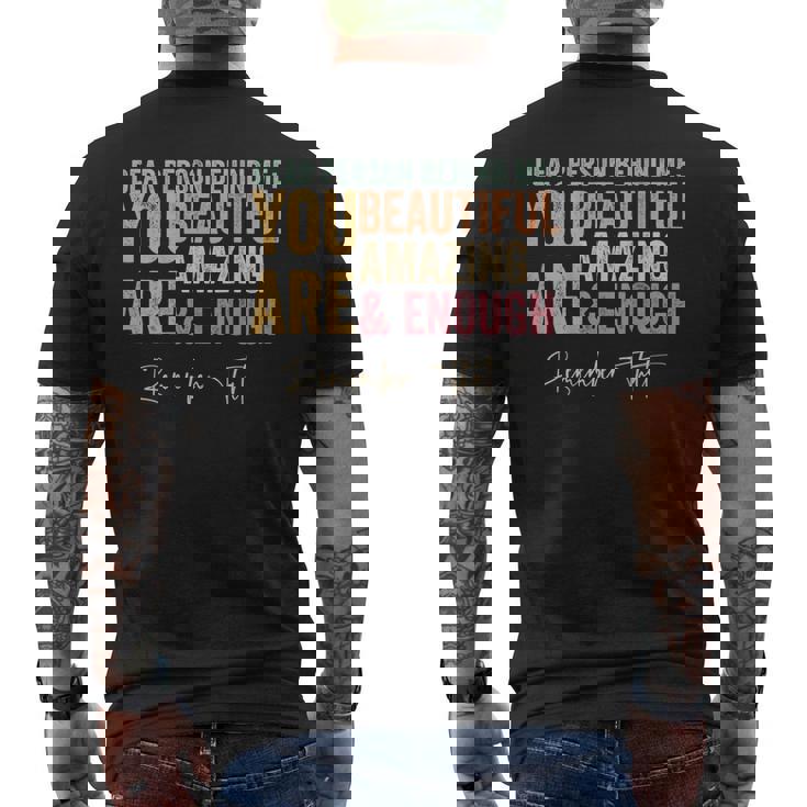 Dear Person Behind Me You Are Amazing Beautiful On Back Men's Back Print T-shirt