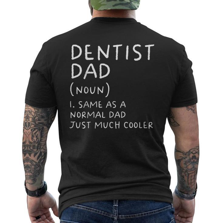 Dentist Dad Definition Funny Dental Student Mens Back Print T-shirt