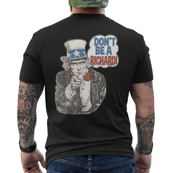 Dont Be A Richard Uncle Sam Patriotic Funny Quote Mens Back Print T-shirt