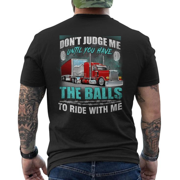 Dont Judge Me Until You Have The Balls To Ride With Me Men's T-shirt Back Print