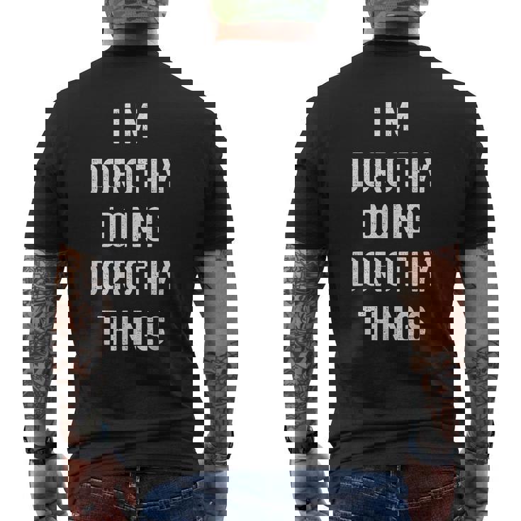 Im Dorothy Doing Dorothy Things Men's Back Print T-shirt