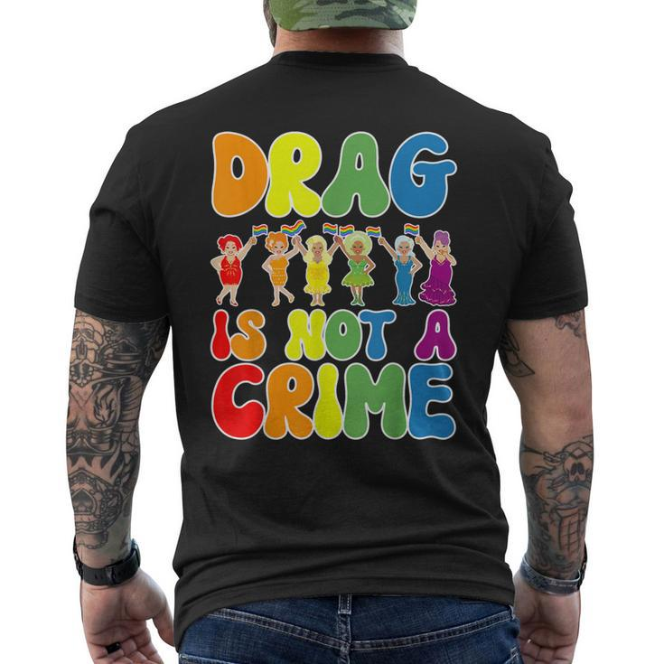 Drag Is Not A Crime Lgbt Gay Pride Equality Drag Queen Men's Back Print T-shirt