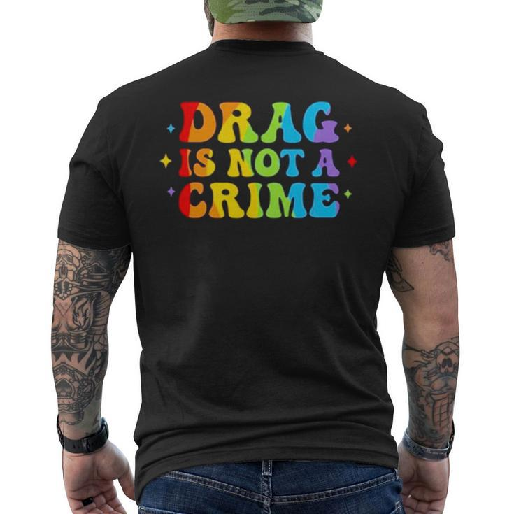Drag Is Not A Crime Men's Back Print T-shirt