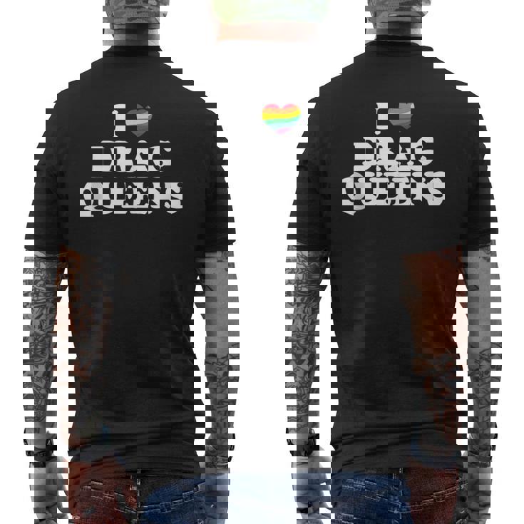 Drag Queen I Love Drag Queens Men's Back Print T-shirt