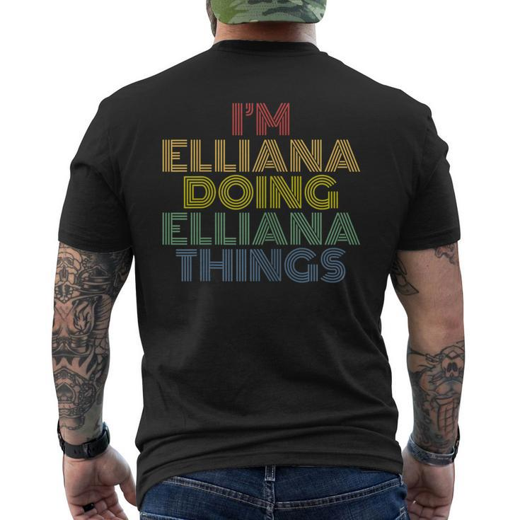 Im Elliana Doing Elliana Things Personalized Name Men's T-shirt Back Print