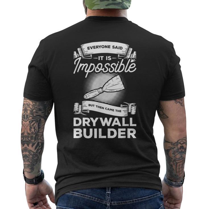 Everyone Said It Is Impossible But Then Came The Drywall Men's
