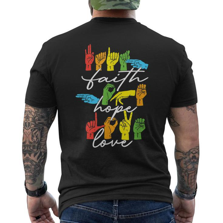 Faith Hope Love Asl American Sign Language Men's Back Print T-shirt