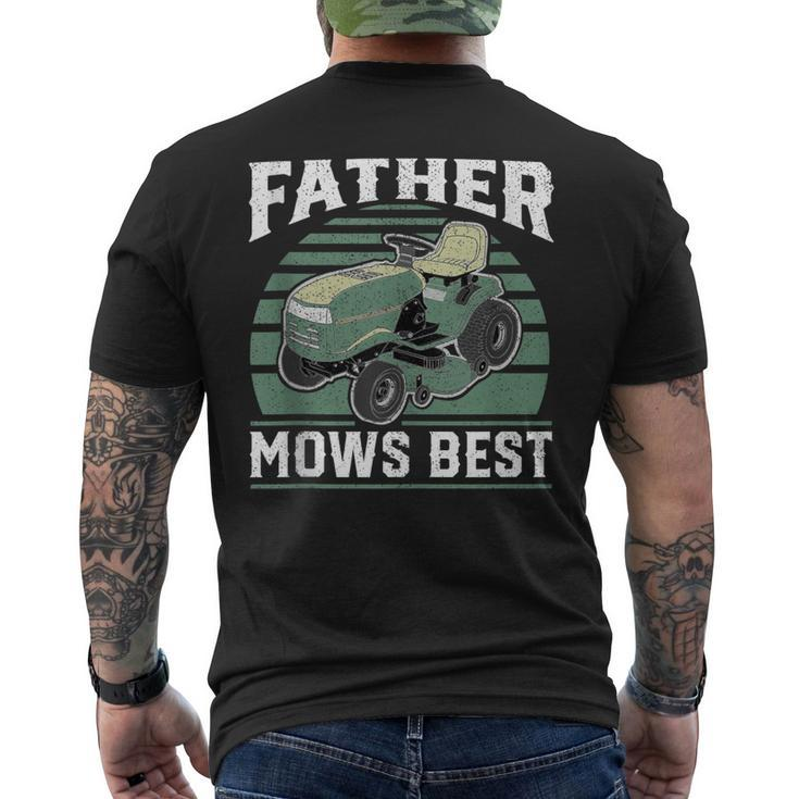 Father Mows Best Riding Mower Retro Mowing Dad Men's T-shirt Back Print