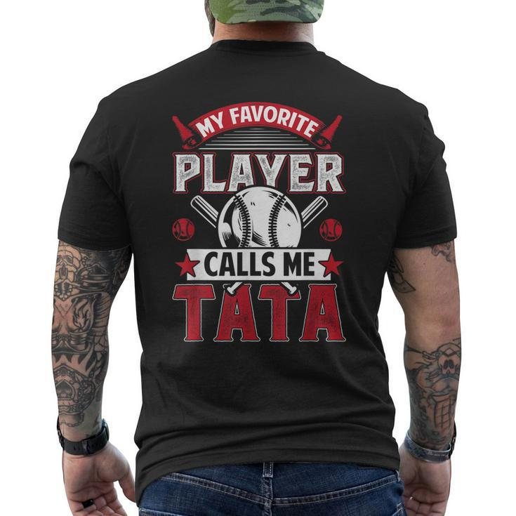 My Favorite Baseball Player Calls Me Tata Baseball Grandpa Men's Back Print T-shirt