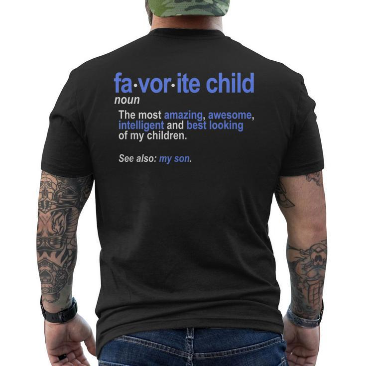Favorite Child Definition Mom And Dad Son Men's Back Print T-shirt