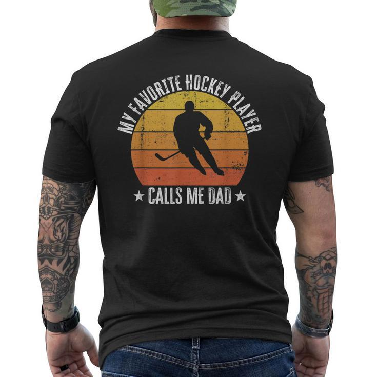 Mens My Favorite Hockey Player Calls Me Dad Retro Vintage Men's T-shirt Back Print